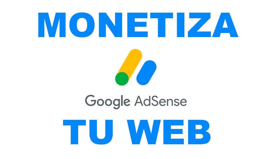 Monetiza tu web con google adsense